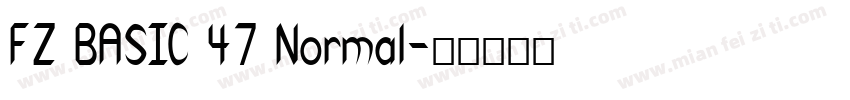 FZ BASIC 47 Normal字体转换
